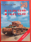 Tank Power Vol.CII Militaria Ledwoch 349, M 11-39 /13-40 /M 11-41 /15-42 English