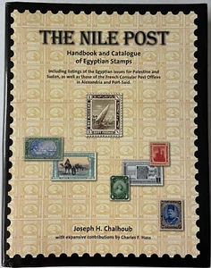 The Nile Post, por Joseph H. Chalhoub, Egipto Catálogo Especializado HB 784pp. 2003 - Imagen 1 de 11