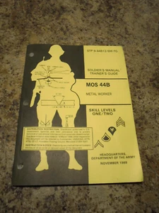 Soldatenhandbuch Trainerhandbuch MOS 44B Metallarbeiter Vintage 1989 - Bild 1 von 2