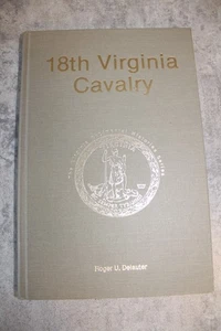 18th Virginia Cavalry History Book Roger Delauter - Picture 1 of 3