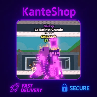 🟢 La Extinct Grande Galaxy 164.5 M/S 🧠 STEAL A BRAINROT🧠 FAST DELIVERY🚀