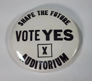 Vintage Shape The Future Vote Yes Auditorium Pin 2.25" Button - Picture 1 of 4
