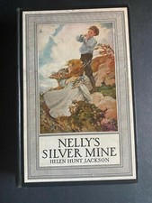 Nelly's Silver Mine, by Helen Hunt Jackson - 1926 - Antique Hardcover Book