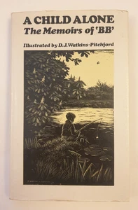 A Child Alone The Memoirs of BB D.J. Watkins-Pitchford carp fishing nature book - Picture 1 of 3