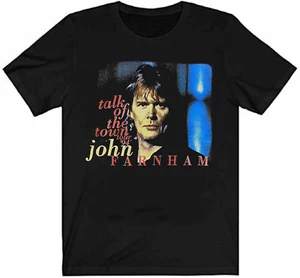 The Talk of The Town Tour 90s John Farnham Shirt Black Unisex S-5XL LI918 - Picture 1 of 2