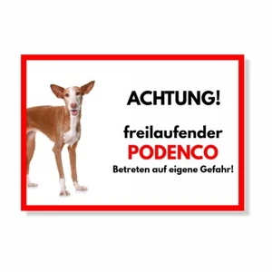 Podenco Freilaufender Hund Dog Schild Spruch Türschild Hundeschild Warnschild - Bild 1 von 4
