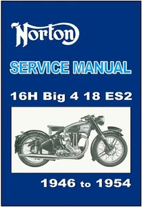 NORTON Workshop Manual 16H Big 4 18 ES2 1946 1947 1948 1949 1950 1951 1952 1954 - Picture 1 of 4