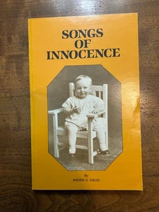 SONGS OF INNOCENCE - Arden D. Haug ( 1985 Paperback) - Picture 1 of 2