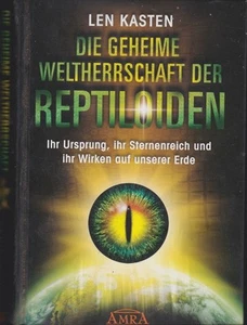 Die geheime Weltherrschaft der Reptiloiden – Ihr Ursprung, ihr Sternenreich und - Bild 1 von 2
