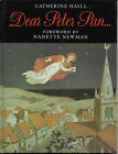 Dear Peter Pan By Catherine Haill With Foreword By Nanette Newman 1983 First Edn