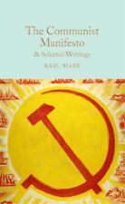 Karl Marx The Communist Manifesto & Selected Writings (Hardback)