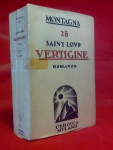 Saint Loup - VERTIGINE - 1950 - L' Eroica / Milano - Foto 1 di 3