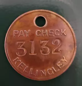 KELLINGLEY Colliery Pit Check Tally - marked PAY CHECK 3132 KELLINGLEY - Picture 1 of 2