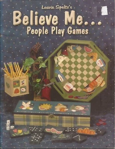 Laurie Speltz's Believe Me...People Play Games, Wood Painting Projects, 2001 - Picture 1 of 2