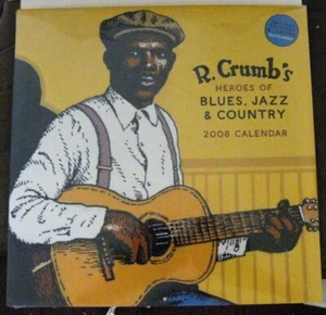 R Crumb sealed 2008 calendar Heros of Blues Jazz Country 12x12 w/6 postcard - Picture 1 of 5