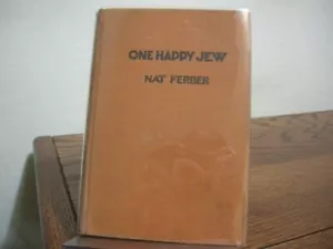One Happy Jew Nat J. Ferber First Edition 1934 Austrian Jews Anti-Semitism - Picture 1 of 7