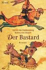 Der Bastard by Frankenberg, Sylvie von, Glasow, ... | Book | condition very good