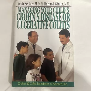 Managing Your Child's Crohn's Disease and Ulcerative Colitis by Harland S.... - Picture 1 of 2