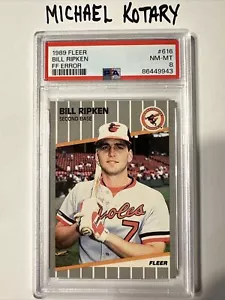 BILLY RIPKEN 1989 FLEER PSA 8 FF Error Fu*k Face Orioles! #616 - Picture 1 of 5