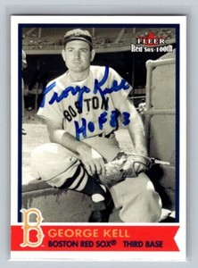 2001 Fleer Red Sox 100th George Kell #52 On Card AUTO Autograph "HOF 83"