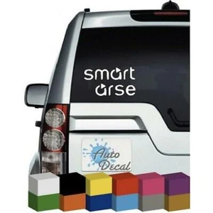 Smart Arse Funny Novelty Car Sticker Decal Graphic - Picture 1 of 1