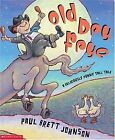 Old Dry Frye: A Deliciously Funny Tall Tale by Johnso... | Book | condition good
