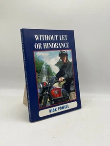 Without Let or Hindrance Dick Powell Paperback The Old Museum Press Motorcycle - Imagen 1 de 2