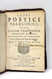 LIVRE ANCIEN SAUTEL LUSUS POETICI ALLEGORICI SIVE ELEGIAE OBLECTANDIS PARIS 1665 - Imagen 1 de 7