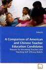 A Comparison Of American And Chinese Teacher Education Candidates Reasons 7623