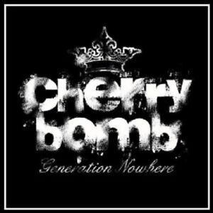 CHERRY BOMB - GENERATION NOWHERE  CD PUNK NEW