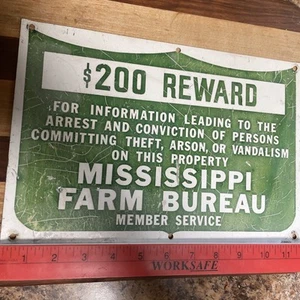 Vintage Sign - MISSISSIPPI Farm Bureau $200 REWARD Theft Arson Vandalism - Picture 1 of 6