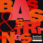 Nenad Vasilic Bass & Strings (CD) Album (US IMPORT)