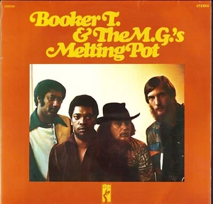 Booker T. & The M.G.'s ‎– Melting Pot (Vinyl LP - DE 1971) - Bild 1 von 3