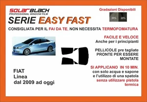 pellicole oscuranti vetri pre-tagliata Fiat linea 09 kit poster EASY FAST - Foto 1 di 1