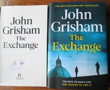 John Grisham The Exchange hardback SIGNED first edition first printing