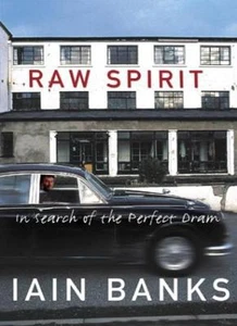 Raw Spirit: In Search of the Perfect Dram,Iain Banks - Imagen 1 de 1
