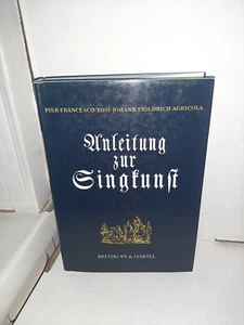 Anleitung zur Singkunst Pier Francesco Tosi Johann Friedrich Agricola Hardcover - Picture 1 of 7