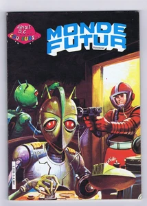 MONDE FUTUR 3ème série n°1 Chasseurs d'étoiles AREDIT D.C. COULEURS TTBE - Imagen 1 de 4