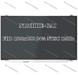 N156HHE-GA1 15.6" FHD 1920x1080 120Hz 1080P 94% NTSC LCD Display Screen Panel - Picture 1 of 4