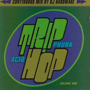 TRIP HOP ACID PHUNK (3) CDs Volumes One + Three + Four FREE SHIPPING - Imagen 1 de 12