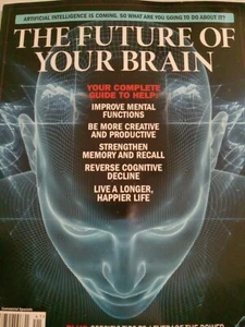 The Future of Your Brain Your Complete Guide To Help - Afbeelding 1 van 1