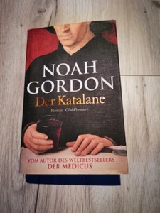 NOAH CORDON/Der Katalane/Aus dem amerikan. Engl. von Klaus Beer/1.Dt.Ausgabe2008 - Bild 1 von 7