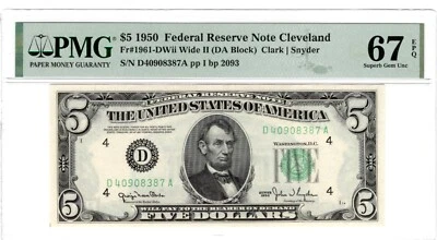 TOP POP $5 1950 RESERVE NOTE CLEVELAND / SUPERB GEM PMG 67EPQ FR 1961DWii Wide - Image 1 of 2