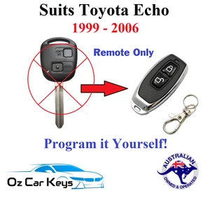suits TOYOTA ECHO REMOTE ONLY no KEY 1999 2000 2001 2002 2003 2004 2005 2006 - Picture 1 of 14