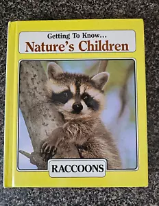 Getting to Know Nature's Children, Vol 3 , Hardcover HB RACCOONS & OWLS GUC - Picture 1 of 6
