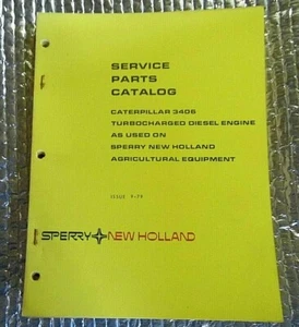 SPERRY NEW HOLLAND Service Parts Catalog Caterpillar 3406 Turbo D Engines 9/79 - Imagen 1 de 3