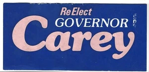 RE-ELECT CAREY NY GOVERNOR, BUMPER STICKER - Picture 1 of 1