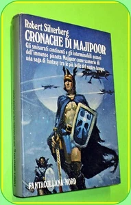 FANTACOLLANA n. 49 CRONACHE DI MAJIPOOR VALANTIN ROBERT SILVERBERG -ED.NORD 1982 - Foto 1 di 1