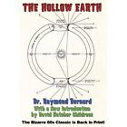 Die hohle Erde - Taschenbuch NEU Bernard, Raymon 2009-09-15