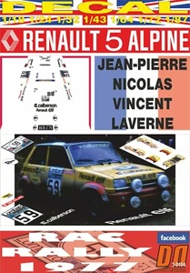 DECAL RENAULT 5 ALPINE J-P. NICOLAS RAC R. 1977 DnF (04) - Foto 1 di 1